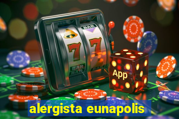 alergista eunapolis